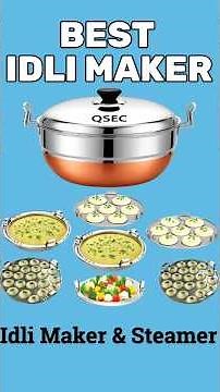QSEC Idly Cooker Multi Kadai Steamer | Best Idli Maker Steamer 2025 | Idli, Patra, Dhokla Maker