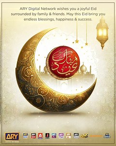 Eid Mubarak to everyone from ARY Digital Network! ✨ May this special day bring joy, peace, and prosperity to your lives. #EidMubarak #Eid2024 #EidulFitr #ARYDigital | ARY Digital