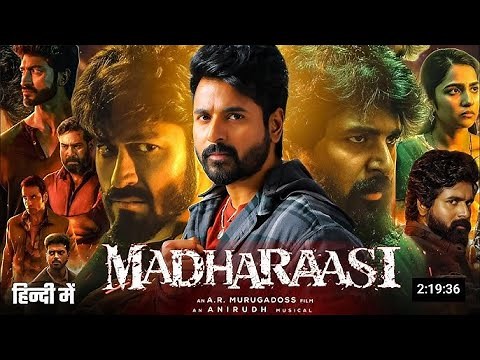 Madharaasi 2025 Full Movie Hindi Dubbed 2025 | Sivakarthikeyan,Vidyut || Blockbuster Movie 2025