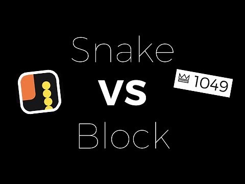 SNAKE vs BLOCK HIGH SCORE (OVER 1000)