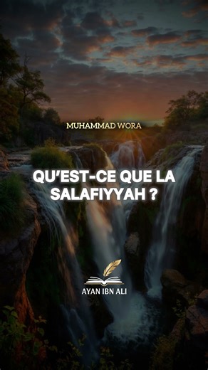 Qu’est-ce que la Salafiyyah ? - Muhammad Wora حفظه الله