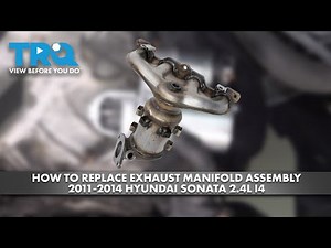 How to Replace Exhaust Manifold 2011-2014 Hyundai Sonata