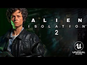 ALIEN ISOLATION 2 TRAILER ➤ UNREAL ENGINE 5 ➤ 4K