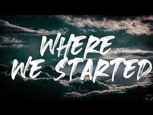 Thomas Rhett, Katy Perry - Where We Started (Lyrics)