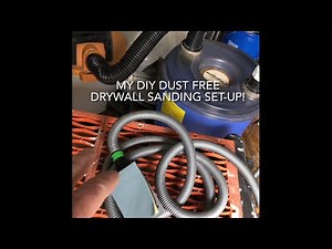 MY DIY DUST FREE DRYWALL SANDING SET-UP!