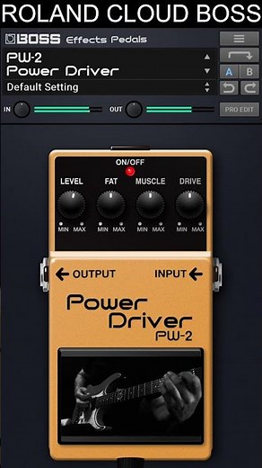 BOSS Effects Pedals Plugin | Official Roland Cloud | Boss PW-2 Power Drive