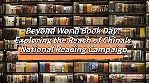 Beyond World Book Day: Exploring the reach of China's national reading campaign