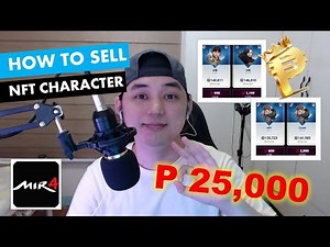 MIR4: HOW TO SELL NFT CHARACTER [TAGALOG]
