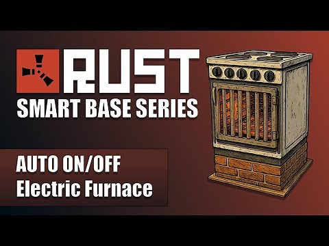 Rust Smart Base Series | Easy setup for Automatic Furnaces everyone can follow!