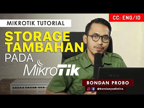 PENAMBAHAN STORAGE PADA MIKROTIK - MIKROTIK TUTORIAL [ENG SUB]