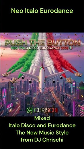 DJ Chrischi - Push the Button | Neo Italo Eurodisco 2026 | Official Audio 105 BPM