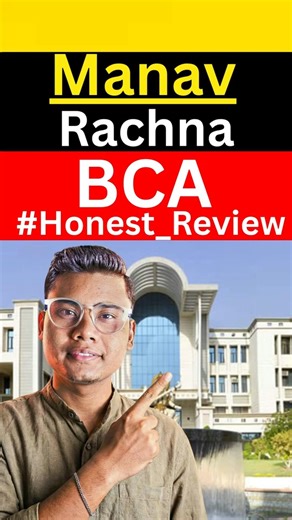 BCA at Manav Rachna International University Honest Review 🤬 | Real Placements, Fees & Reality