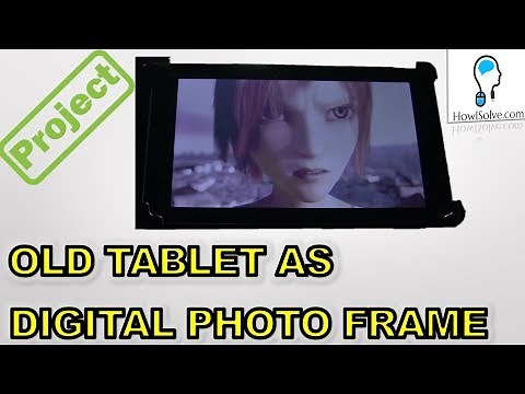 DIY Smart Digital Photo Frame from an Old Android Tablet