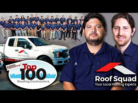 Roof Squad - The Top 100 Roofing Contractor You Should Know in 2022!