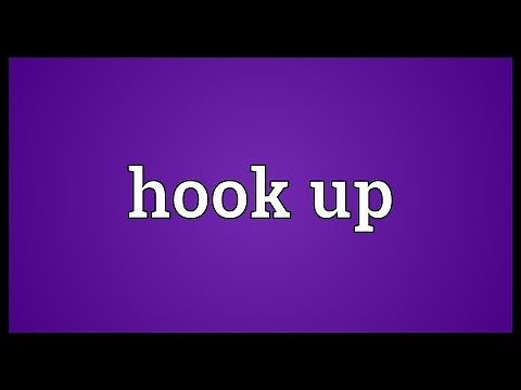 Hook up Meaning