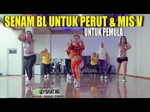 Senam BL untuk perut dan mis v