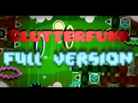 [OLD] | Clutterfunk Full Version (By Betaphaz) | Official Showcase |