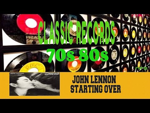 JOHN LENNON - (JUST LIKE) STARTING OVER