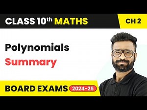 Polynomials - Summary | Class 10 Maths Chapter 2 | CBSE 2025-26