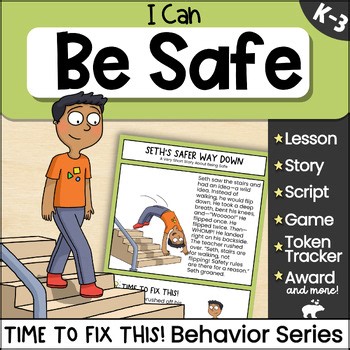 Be Safe Social Narrative & SEL Activities | Safe Choices & Rule-Following Lesson