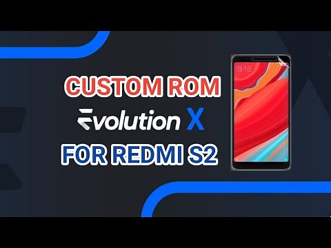 Rom Evolution X for Redmi S2 Ysl