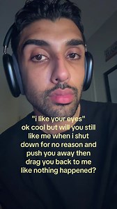 Do you still like me when I push you away?