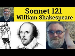 🔵 Sonnet 121 by William Shakespeare – Summary - Sonnet 121 by William Shakespeare Analysis