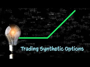 Synthetic Options - Understanding Professional Trading