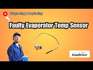 Diagnosing & Replacing Faulty Evaporator Temp Sensor