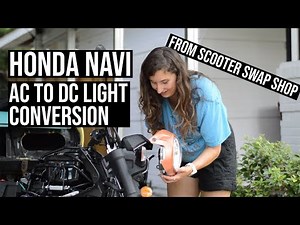 Honda Navi AC to DC Light Conversion (from Scooter Swap Shop)