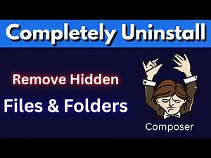 How to Completely Uninstall Composer from Windows 10/11 (Remove All Files & PATH)
