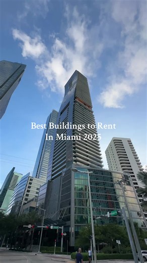 Best Buildings to Rent in Miami for 2025