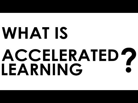 What is Accelerated Learning?