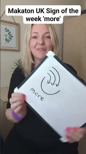 Makaton for 'More'