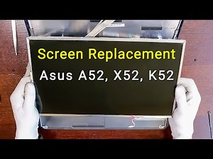 Asus A52, X52, K52 Screen Replacement | Step-by-step DIY Tutorial