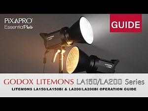 GODOX Litemons LA150D/200D LED Light LA150Bi/200Bi Bi-Colour LED Lights - Operation Tutorial