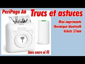 PeriPage A6 - Trucs et astuces - mini-printer