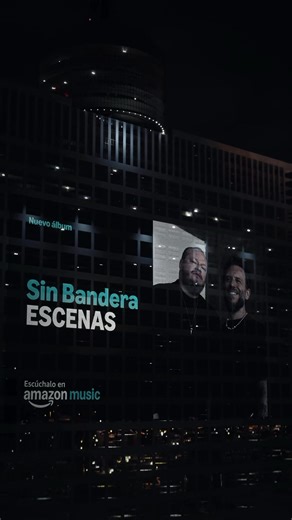 Corran a escuchar “Escenas” en @amazonmusicm | Sin Bandera