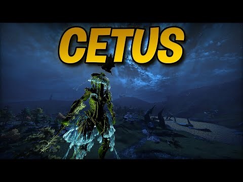 ✔️ CETUS [The COMPLETE Guide] Warframe