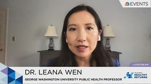 Healthy Returns: The path forward with Dr. Leana Wen