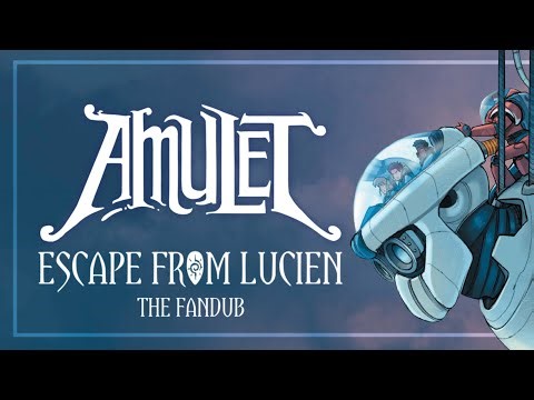 Amulet: Escape from Lucien (Book 6) | Fan-Made Fandub | Voice Acting & Original Music