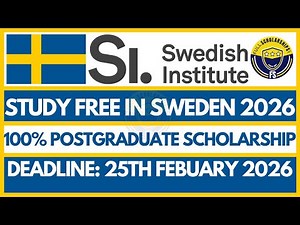 Fully Funded Swedish Institute (SI) Scholarships 2026–2027 | Study Master’s in Sweden for Free Now