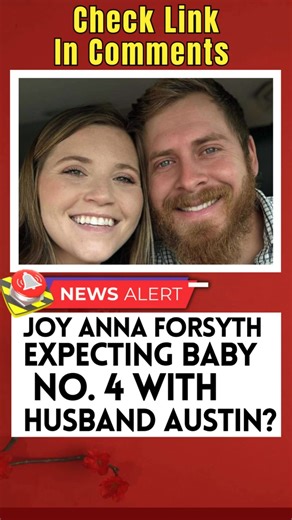 71K views · 151 reactions | Duggar News: Joy Anna Forsyth Expecting Baby No. 4 With Husband Austin? https://www.tvseasonspoilers.com/news/duggar-news-joy-anna-forsyth-expecting-baby-no-4-with-husband-austin/ | Reality TV News and Gossips | Facebook