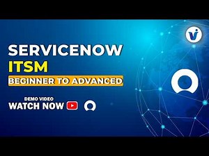 ServiceNow ITSM Course Online || Beginner to Advanced Training || Visualpath