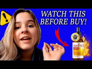 IGNITE REVIEW - BEWARE! 2022! - Ignite Amazonian Sunrise Drops - Ignite Weight Loss - Ignite Reviews