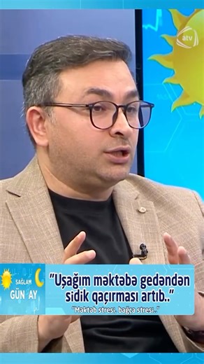 Sağlam Gün Ay on Instagram: "“Uşaq məktəbə gedəndən sidik qaçırması artıb..” “Qazlı içkilər birmənalı olaraq səbəb olur..” Valideynlərin tez-tez gizlətdiyi mövzu - uşaqlarda sidik qaçırma.. Kənan Qarayev ən incə detallarıyla Sağlam Gün Ay’da danışdı. ❤️ Doktorla əlaqə: 050 224 51 05 @usaqhekimi_pediatr 🔷 @zaur_gunay #atvshow #zaurgunay #saglamgunay"