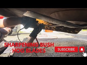 How to quickly sharpen the blades on a Bush Hog ￼/Brush Cutter