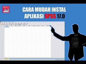 Cara Instal Aplikasi SPSS 17.0 Full Mudah Dan Cepat