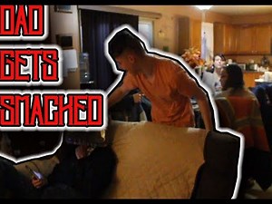 DAD GETS SMACKED