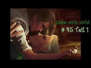 #45.1 | Liebe mich nicht | Dramione | Harry Potter Fanfiktion